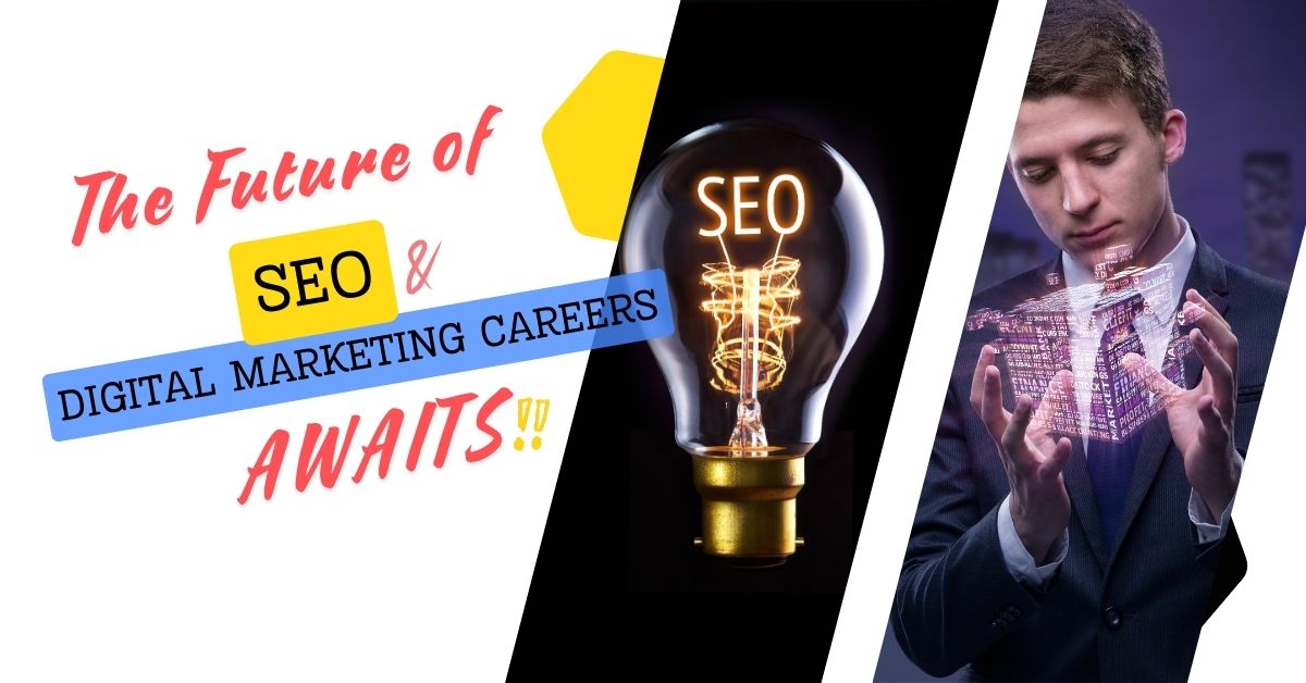 What is the Future of SEO and Digital Marketing Jobs?